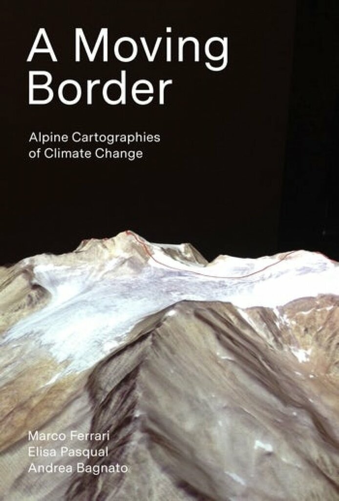 A Moving Border - Il confine mobile: cartografie del cambiamento climatico