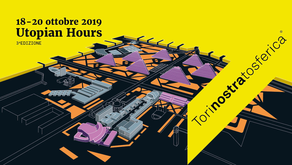 Utopian Hours: il festival italiano dedicato al city making - III edizione