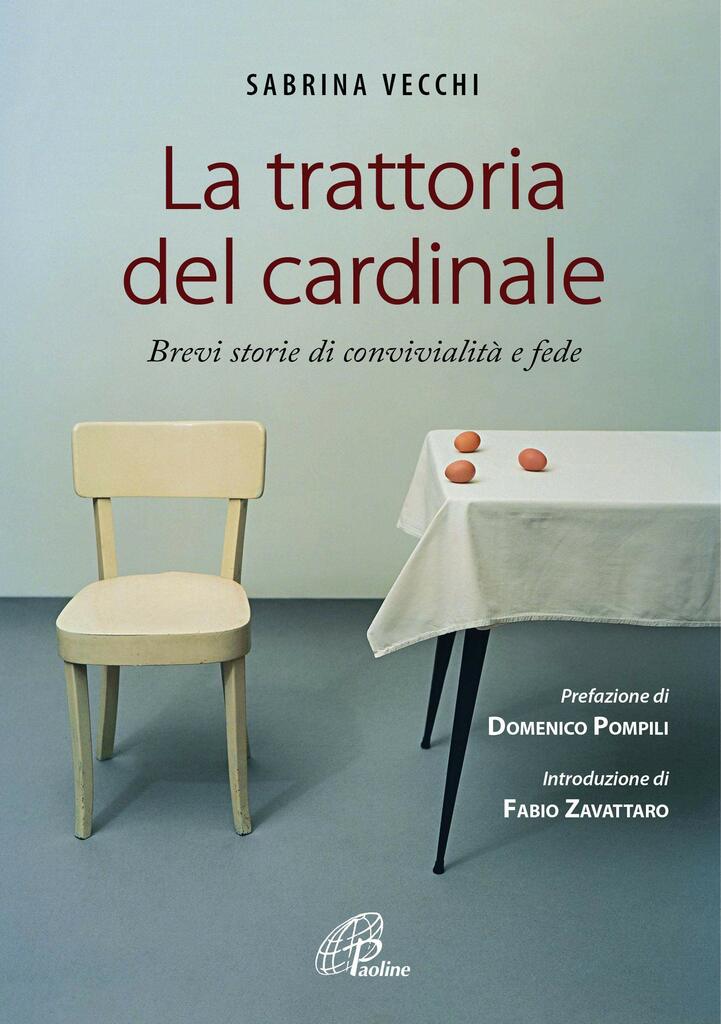 "La trattoria del cardinale. Brevi storie di convivialità e fede" di Sabrina Vecchi 