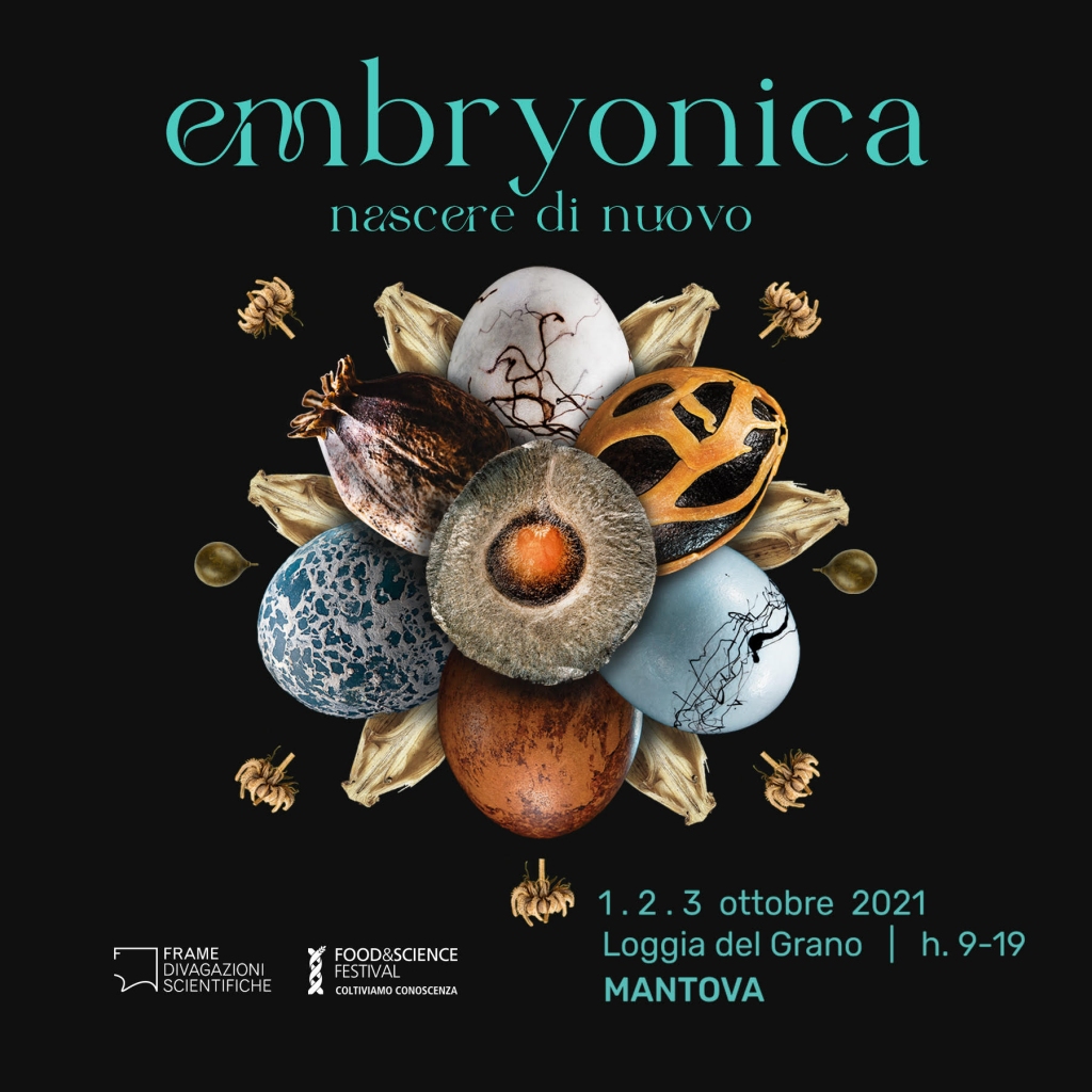 "Embryonica": mostra multimediale tra tecnologia e arte al Food & Science Festival 