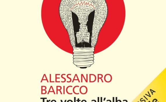 Alessandro Baricco - Tre volte all'alba (Audiolibro)