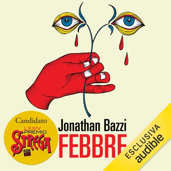 Jonathan Bazzi - Febbre (Audiolibro)
