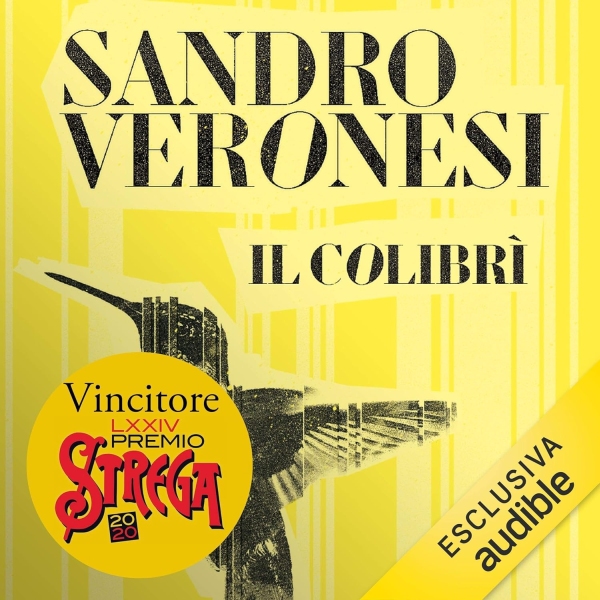 Sandro Veronesi - Il colibrì (Audiolibro)