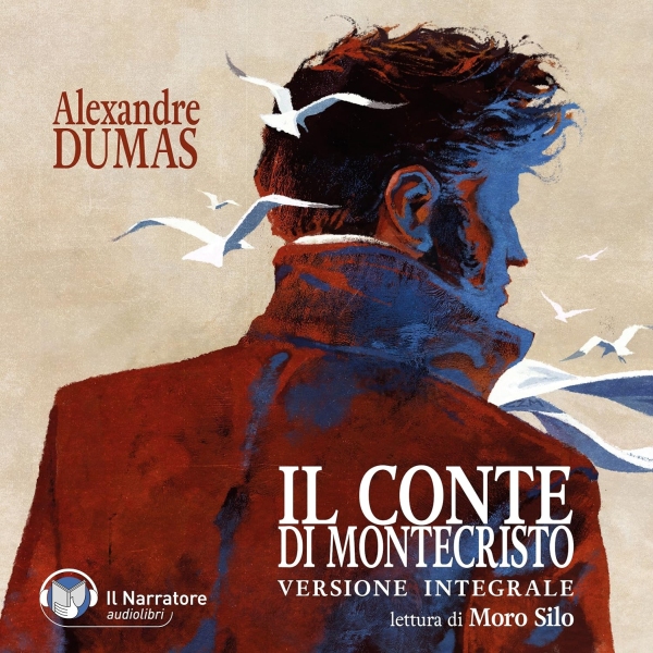 Alexandre Dumas - Il Conte di Montecristo (Audiolibro)