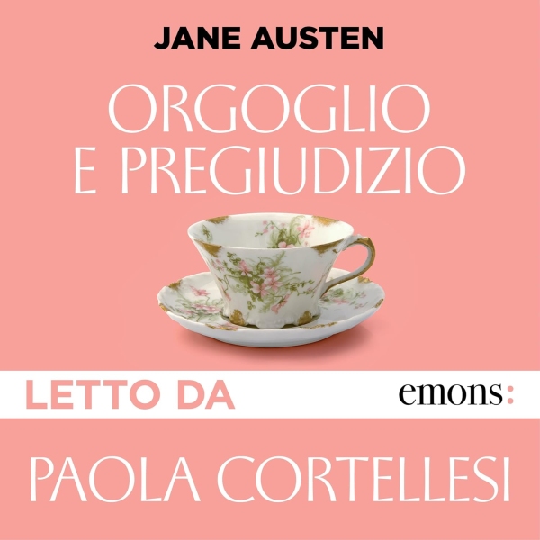 Jane Austen - Orgoglio e pregiudizio (Audiolibro)