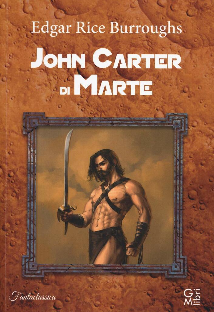 FuturLibri: "John Carter di Marte" di Edgar R. Burroughs